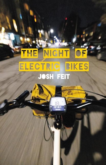 The Night of Electric Bikes, Josh Feit - Paperback - 9798888382073