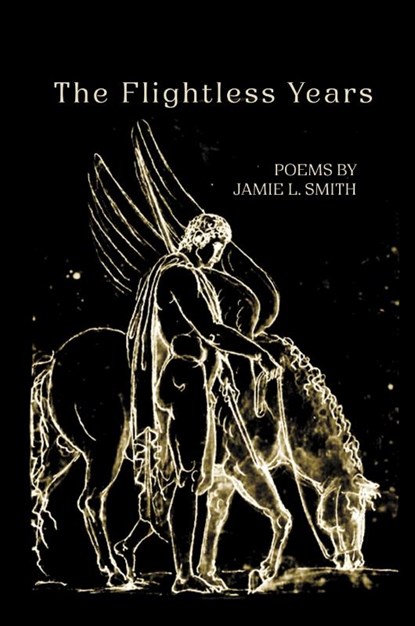 The Flightless Years, Jamie L. Smith - Paperback - 9798888388105