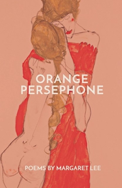 Orange Persephone, Margaret Lee - Paperback - 9798888389010