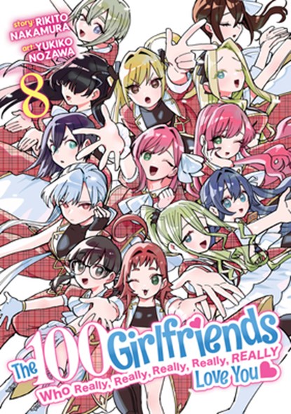 The 100 Girlfriends Who Really, Really, Really, Really, Really Love You Vol. 8, Rikito Nakamura - Paperback - 9798888430682