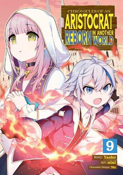 Chronicles of an Aristocrat Reborn in Another World (Manga) Vol. 9, Yashu - Paperback - 9798888433423