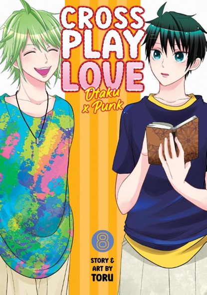 Crossplay Love: Otaku x Punk Vol. 8, Toru - Paperback - 9798888433461