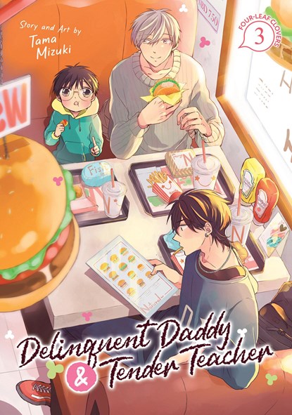 Delinquent Daddy and Tender Teacher Vol. 3: Four-Leaf Clovers, Tama Mizuki - Paperback - 9798888433485