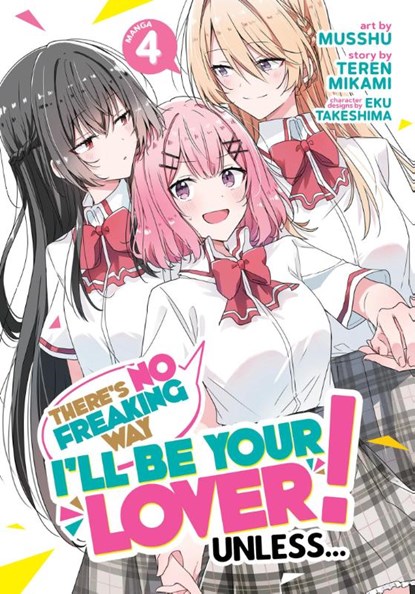 There's No Freaking Way I'll be Your Lover! Unless... (Manga) Vol. 4, Teren Mikami - Paperback - 9798888434000