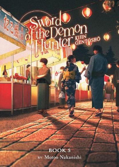 Sword of the Demon Hunter: Kijin Gentosho (Light Novel) Vol. 5, Motoo Nakanishi - Paperback - 9798888434383