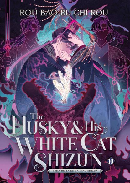 The Husky and His White Cat Shizun: Erha He Ta De Bai Mao Shizun (Novel) Vol. 10, Rou Bao Bu Chi Rou - Paperback - 9798888434857
