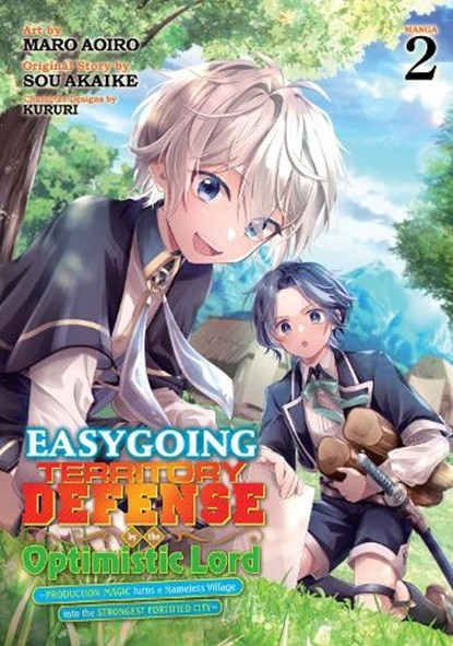 Easygoing Territory Defense by the Optimistic Lord: Production Magic Turns a Nameless Village into the Strongest Fortified City (Manga) Vol. 2, Sou Akaike - Paperback - 9798888435854