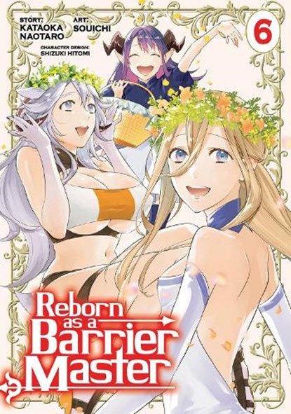 Reborn as a Barrier Master (Manga) Vol. 6, Kataoka Naotaro - Paperback - 9798888436301