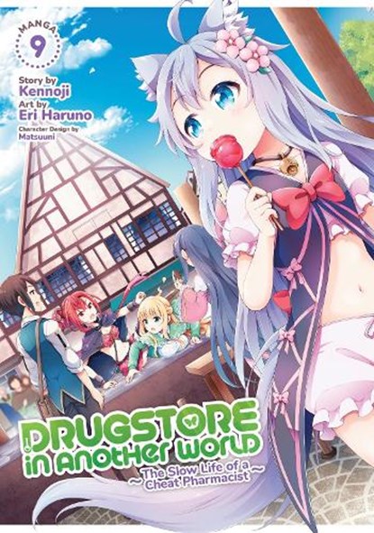 Drugstore in Another World: The Slow Life of a Cheat Pharmacist (Manga) Vol. 9, Kennoji - Paperback - 9798888438121