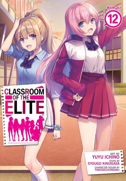 Classroom of the Elite (Manga) Vol. 12, Syougo Kinugasa - Paperback - 9798888438480