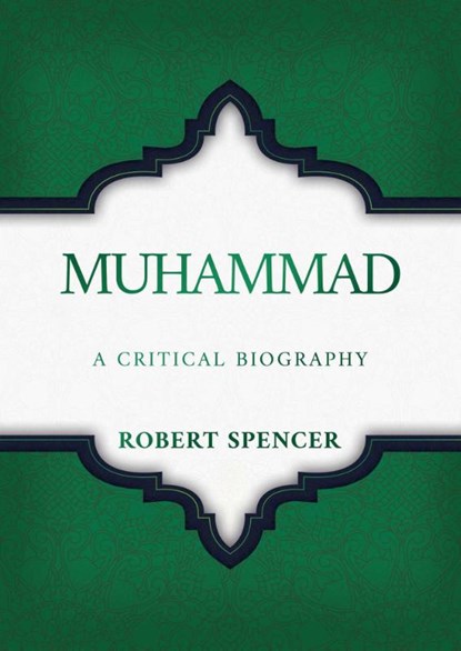 Muhammad, Robert Spencer - Gebonden - 9798888453087