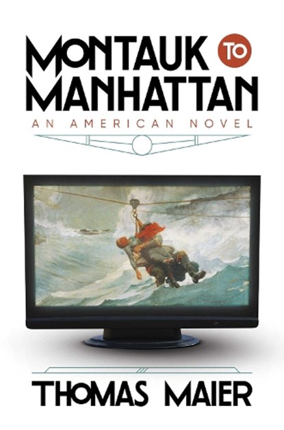 Montauk to Manhattan, Thomas Maier - Gebonden - 9798888453643