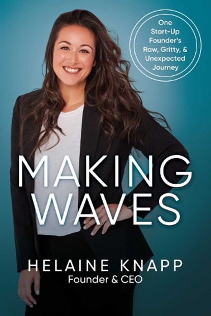 Making Waves, Helaine Knapp - Paperback - 9798888453667