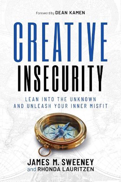 Creative Insecurity, James M. Sweeney ; Rhonda Lauritzen - Paperback - 9798888455395