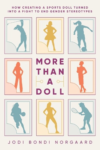 More Than a Doll, Jodi Bondi Norgaard - Paperback - 9798888456408