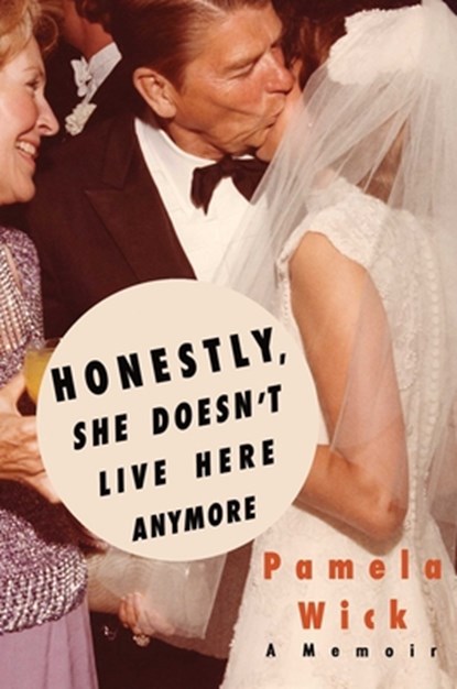 Honestly, She Doesn't Live Here Anymore, Pamela Wick - Gebonden - 9798888458242