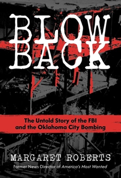 Blowback, Margaret Roberts - Gebonden - 9798888458426