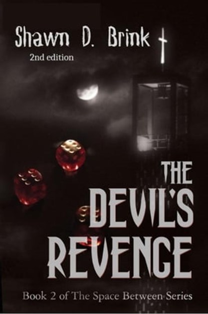 The Devil's Revenge, Shawn D. Brink - Ebook - 9798888460023