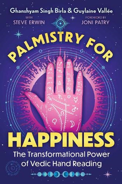 Palmistry for Happiness, Ghanshyam Singh Birla ; Guylaine Vallee - Paperback - 9798888500378