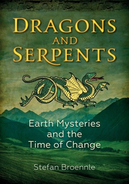 Dragons and Serpents, Stefan Broennle - Paperback - 9798888500736