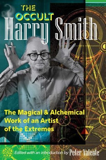 The Occult Harry Smith, Harry Smith - Ebook - 9798888501382