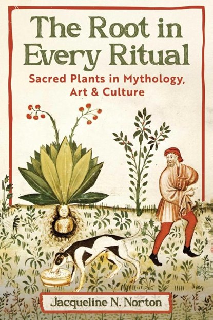 The Root in Every Ritual, Jacqueline N. Norton - Paperback - 9798888503928