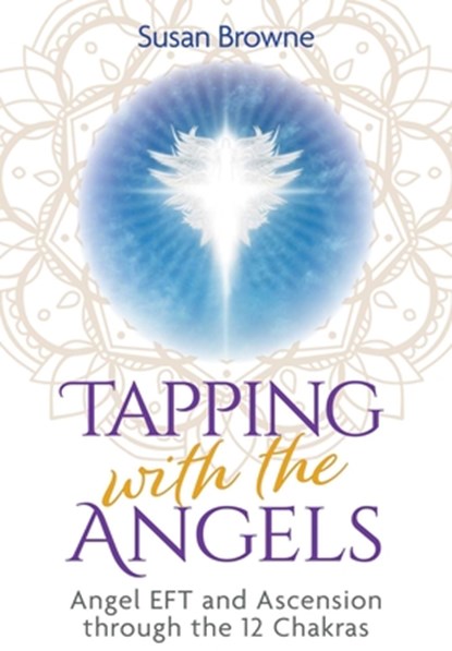 Tapping with the Angels, Susan Browne - Paperback - 9798888504062