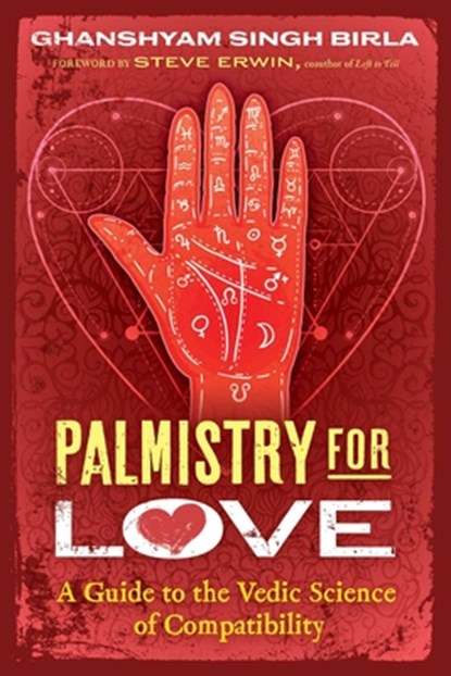 Palmistry for Love, Ghanshyam Singh Birla - Paperback - 9798888504376