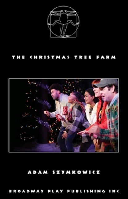 The Christmas Tree Farm, Adam Szymkowicz - Paperback - 9798888560150
