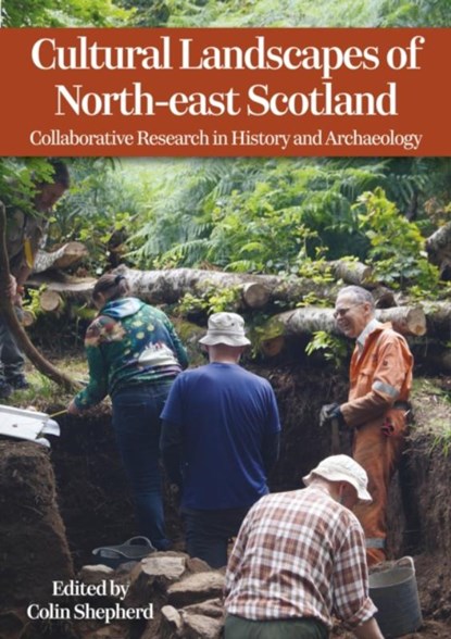 Cultural Landscapes of North-east Scotland, Colin Shepherd - Paperback - 9798888571576