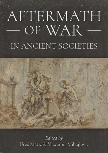 Aftermath of War in Ancient Societies, niet bekend - Gebonden - 9798888572467
