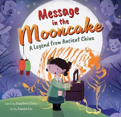 Message in the Mooncake, Sapphire Chow - Gebonden - 9798888592281