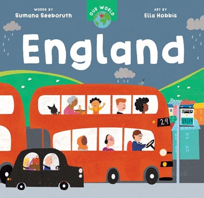 Our World: England, Sumana Seeboruth - Gebonden - 9798888593783