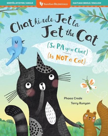 Jet the Cat (Is Not a Cat) (Bilingual Haitian Creole & English), Phaea Crede - Paperback - 9798888594377