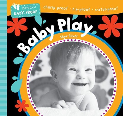 Barefoot Baby-Proof: Baby Play, Skye Silver - Paperback - 9798888596753
