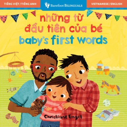 Baby's First Words (Bilingual Vietnamese & English), Barefoot Books - Gebonden - 9798888597064