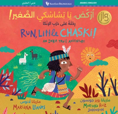 Run, Little Chaski! (Bilingual Arabic & English), Mariana Llanos - Paperback - 9798888597675