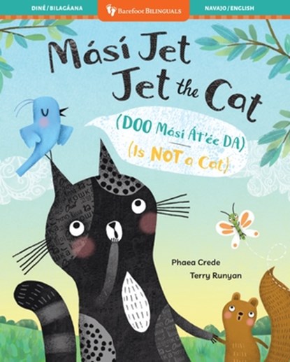Jet the Cat (Is Not a Cat) (Bilingual Navajo & English), Phaea Crede - Paperback - 9798888598665