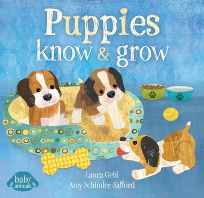 Puppies Know & Grow, Dr. Laura Gehl - Gebonden - 9798888599006