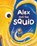 Alex and the Squid, Meghan Wilson Duff - Gebonden - 9798888599143