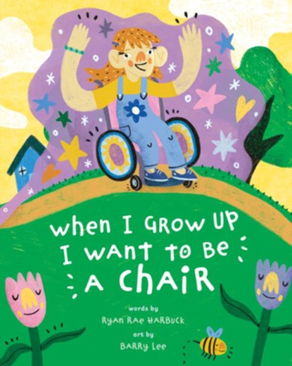 When I Grow Up I Want to Be a Chair, Ryan Rae Harbuck - Paperback - 9798888599471