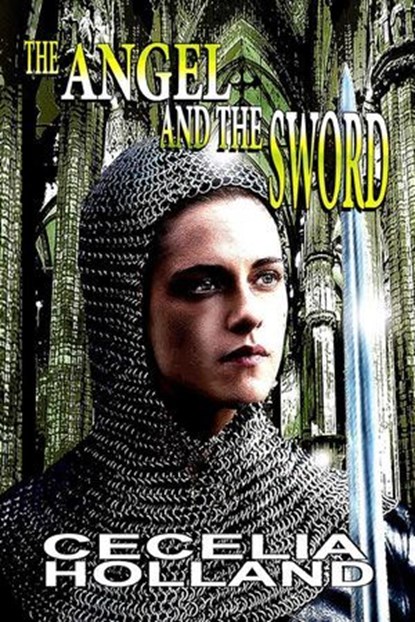 The Angel and the Sword, Cecelia Holland - Ebook - 9798888601884
