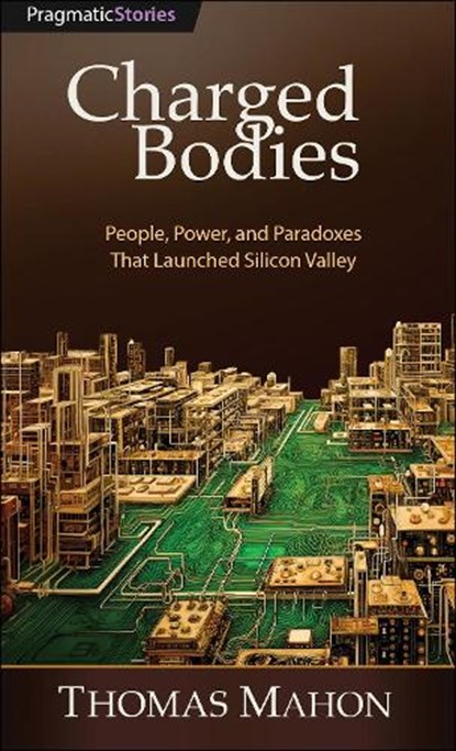 Charged Bodies, Thomas Mahon - Paperback - 9798888650592