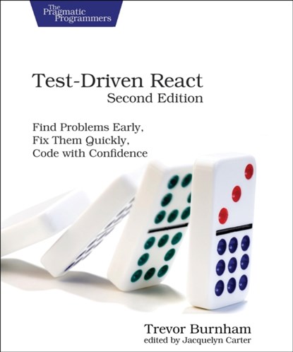 Test-Driven React, Second Edition, Trevor Burnham - Paperback - 9798888650653