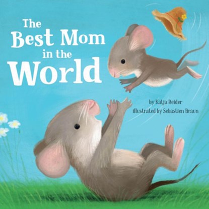 The Best Mom in the World!, Katja Reider - Gebonden - 9798888670040
