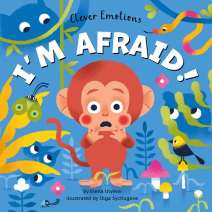 I'm Afraid!, Clever Publishing - Gebonden - 9798888670309
