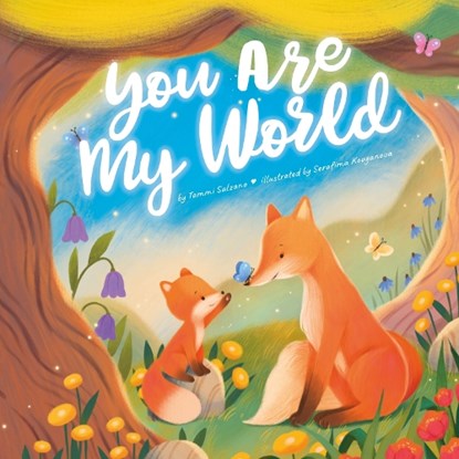 You Are My World, Serafima Kovganova - Gebonden - 9798888671108