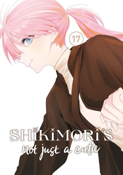 Shikimori's Not Just a Cutie 17, Keigo Maki - Paperback - 9798888770030