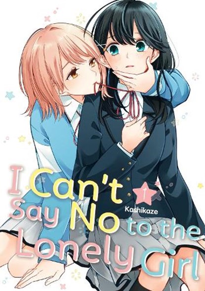 I Can't Say No to the Lonely Girl 1, Kashikaze - Paperback - 9798888771099