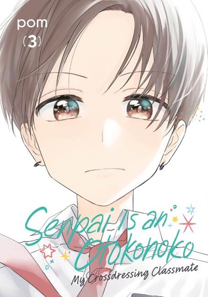 Senpai is an Otokonoko: My Crossdressing Classmate 3, Pom - Paperback - 9798888773635